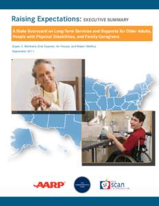 Executive Summary - Realizing Expectations: A State Scorecard on Long-Term Services and Supports for Older Adults, People with Physical Disabilities, and Family Caregivers