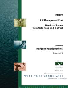 DRAFT Soil Management Plan Hamilton Square Main Gate Road and C Street  Prepared for