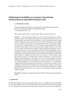 c Indian Academy of Sciences S¯adhan¯a Vol. 39, Part 5, October 2014, pp. 1119–1139.  Mathematical modelling on transport of petroleum hydrocarbons in saturated fractured rocks G SURESH KUMAR