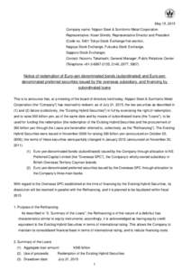 May 15, 2015 Company name: Nippon Steel & Sumitomo Metal Corporation Representative: Kosei Shindo, Representative Director and President (Code noTokyo Stock Exchange first section, Nagoya Stock Exchange, Fukuoka S