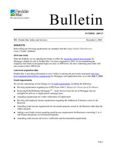 Bulletin NUMBER: [removed]TO: Freddie Mac Sellers and Servicers December 4, 2009