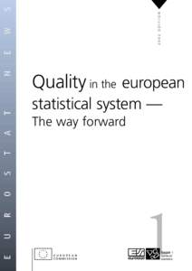 Statistics / Science / Official statistics / Quality / Econometrics / Quality assurance / Quality management / Data quality / Eurostat / Marketing / Evaluation / Business