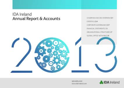 IDA Ireland Annual Report & Accounts CHAIRMAN AND CEO OVERVIEW | 01 STATISTICS | 04 CORPORATE GOVERNANCE | 07