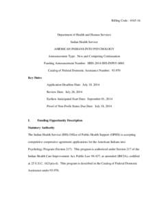 Billing Code: [removed]Department of Health and Human Services Indian Health Service AMERICAN INDIANS INTO PSYCHOLOGY Announcement Type: New and Competing Continuation