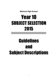 Belmont High School  Year 10 SUBJECT SELECTION 2015 Guidelines