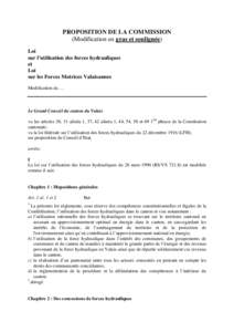 PROPOSITION DE LA COMMISSION (Modification en gras et soulignée) Loi sur l’utilisation des forces hydrauliques et Loi