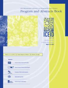 ICEID 2012 Scientific Program[removed]International Conference on Emerging Infectious Diseases Program and Abstracts Book