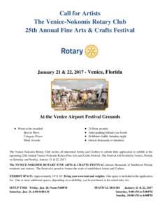 Call for Artists The Venice-Nokomis Rotary Club 25th Annual Fine Arts & Crafts Festival January 21 & 22, Venice, Florida