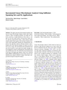 Int J Comput Vis DOI[removed]s11263[removed]Incremental Linear Discriminant Analysis Using Sufficient Spanning Sets and Its Applications Tae-Kyun Kim · Björn Stenger · Josef Kittler ·