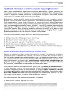 Evaluating and Managing Fragmentation, Overlap, and Duplication  GAO-15-49SP Tip Sheet 4: Information on and Resources for Designing Evaluations Step 3 of this guide states that analysts should conduct a new evaluation i