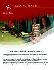 Early immersion / Official bilingualism in Canada / Sixth grade / Language immersion / Dual language / Education / Language education / French immersion