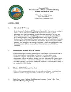 Summary Notes Delta Protection Advisory Committee Meeting Tuesday, November 5, 2013 Walnut Grove Public Library[removed]Market Street Walnut Grove, California 95690