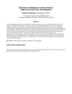 XIX Century Earthquakes in South America: What we can learn from Tsunamigrams Sergio E. Barrientos1 and Steven N. Ward2