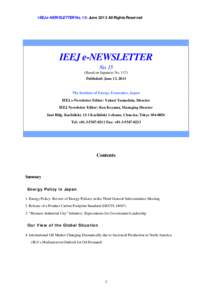 IEEJ e-NEWSLETTER No. 15: June 2013 All Rights Reserved  IEEJ e-NEWSLETTER No. 15 (Based on Japanese No[removed]Published: June 13, 2013