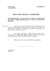 For discussion on 23 June 2000 FCR[removed]ITEM FOR FINANCE COMMITTEE