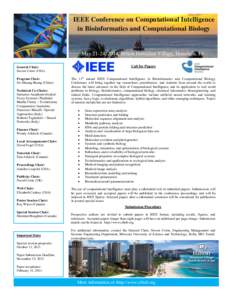 IEEE Conference on Computational Intelligence in Bioinformatics and Computational Biology May 21-24, 2014, Hilton Hawaiian Village, Honolulu, HI Call for Papers