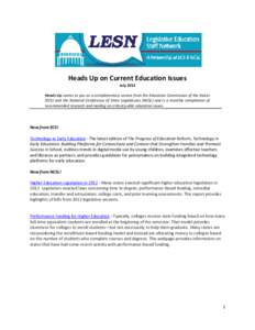 Heads Up on Current Education Issues July 2012 Heads Up comes to you as a complimentary service from the Education Commission of the States (ECS) and the National Conference of State Legislatures (NCSL) and is a monthly 