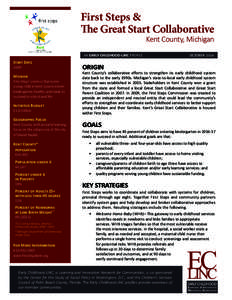 First Steps & The Great Start Collaborative Kent County, Michigan an early childhood-linc profile	 Start Date