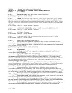 TITLE 6 CHAPTER 30 PART 7 PRIMARY AND SECONDARY EDUCATION EDUCATIONAL STANDARDS - GENERAL REQUIREMENTS