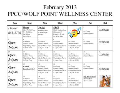 February 2013 FPCC/WOLF POINT WELLNESS CENTER Sun Mon