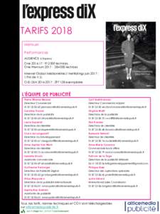 TARIFS 2018 Mensuel Performances AUDIENCE (L’Express) One : lectrices One Premium 2017 : lectrices