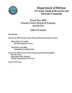 Ovarian Cancer National Alliance / University of Texas MD Anderson Cancer Center / Albert Einstein College of Medicine / Ovarian cancer / Roswell Park Cancer Institute / Fred Hutchinson Cancer Research Center / Medicine / Cancer organizations / Gynaecological cancer