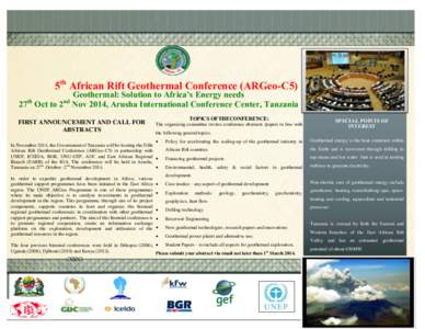 5th African Rift Geothermal Conference (ARGeo-C5)  Geothermal: Solution to Africa’s Energy needs 27 Oct to 2 Nov 2014, Arusha International Conference Center, Tanzania th