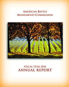 AMERICAN BATTLE MONUMENTS COMMISSION FISCAL YEAR[removed]ANNUAL REPORT