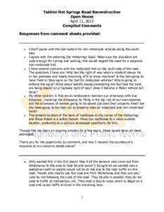 Takhini Hot Springs Road Reconstruction Open House April 11, 2012 Compiled Comments Responses from comment sheets provided: _____________________________________________________________