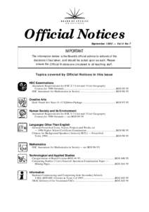 Official Notices September 1995 — Vol 4 No 7 IMPORTANT The information below is the Board’s official advice to schools of the decisions it has taken, and should be acted upon as such. Please