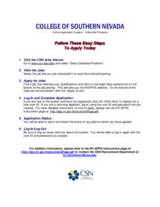 COLLEGE OF SOUTHERN NEVADA Online Application System - Classified Positions FFoolllloow w TThheessee E Eaassyy S