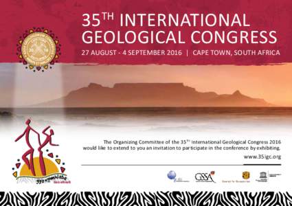 35 INTERNATIONAL GEOLOGICAL CONGRESS TH 27 AUGUST - 4 SEPTEMBER 2016 | CAPE TOWN, SOUTH AFRICA