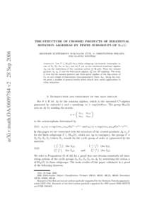arXiv:math.OAv2 28 SepTHE STRUCTURE OF CROSSED PRODUCTS OF IRRATIONAL ROTATION ALGEBRAS BY FINITE SUBGROUPS OF SL2 (Z) ¨ SIEGFRIED ECHTERHOFF, WOLFGANG LUCK,