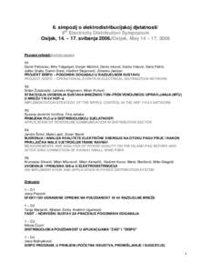 6. simpozij o elektrodistribucijskoj djelatnosti/ 6th Electricity Distribution Symposium Osijek, 14. – 17. svibanjaOsijek, May 14 – 17, 2006 Pozvani referati/Invited papers R1