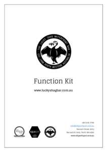 Function Kit www.luckyshagbar.com.au[removed]removed] Barrack Street Jetty