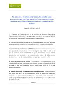 PALABRAS DE LA DEFENSORA DEL PUEBLO, SOLEDAD BECERRIL, EN EL X SEMINARIO DE LA RED EUROPEA DE DEFENSORES DEL PUEBLO SESIÓN DE TRABAJO SOBRE MONITOREO DE LOS VUELOS FORZOSOS DE RETORNO Varsovia, 28 de abril de 2015