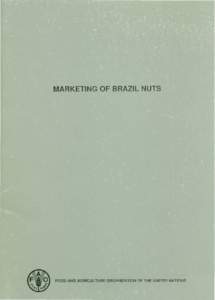 MARKETING OF BRAZIL NUTS  FOOD AND AGRICULTURE ORGANIZATION OF THE UNITED NATIONS MARKETING