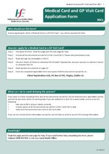 Medical Card and GP Visit Card Form MC1 1  Medical Card and GP Visit Card ƉƉůŝĐĂƟŽŶ&Žƌŵ Dϭ