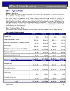 Office of Energy Resources  Performance Measurement Report Part I – Agency Profile Agency Overview