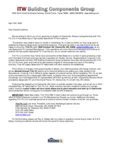 2820 North Great Southwest Parkway, Grand Prairie, Texas 75050 • ([removed] • www.itwbcg.com  April 13th, 2009 Dear Valued Customer,
