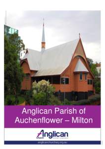 Anglican Parish of Auchenflower – Milton Location   www.cccpm.org.au