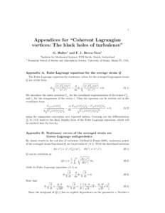 1  Appendices for “Coherent Lagrangian vortices: The black holes of turbulence” G. Haller1 and F. J. Beron-Vera2 1