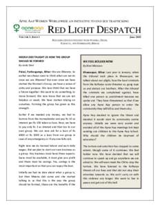 APNE AAP WOMEN WORLDWIDE AN INITIATIVE TO END SEX TRAFFICKING  RED LIGHT DESPATCH VOLUME 3, ISSUE 1  June 2010