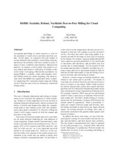 BitBill: Scalable, Robust, Verifiable Peer-to-Peer Billing for Cloud Computing Kai Chen CSE, HKUST 