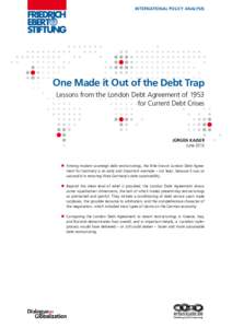 One made it out of the debt trap : lessons from the London Debt Agreement of 1953 for current debt crises