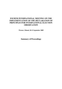 Elections / Organization for Security and Co-operation in Europe / Office for Democratic Institutions and Human Rights / Government / Commonwealth of Independent States / Electoral fraud / International relations / Azerbaijani presidential election / Elections in Belarus / United Nations General Assembly observers / Politics / Election monitoring