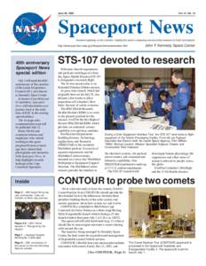 June 28, 2002  Vol. 41, No. 13 Spaceport News America’s gateway to the universe. Leading the world in preparing and launching missions to Earth and beyond.