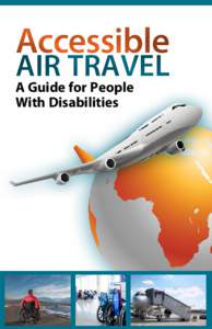 Accessible Air Travel A Guide for People With Disabilities