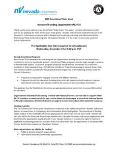 2015 AmeriCorps*State Grant  Notice of Funding Opportunity (NOFO) Thank you for your interest in an AmeriCorps*State Grant. This packet contains information on the process for applying for 2015 AmeriCorps*State grants. N