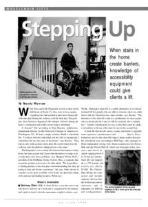 When stairs in the home create barriers, knowledge of accessibility equipment